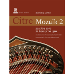 Mozaik 2 za citre solo in komorno igro