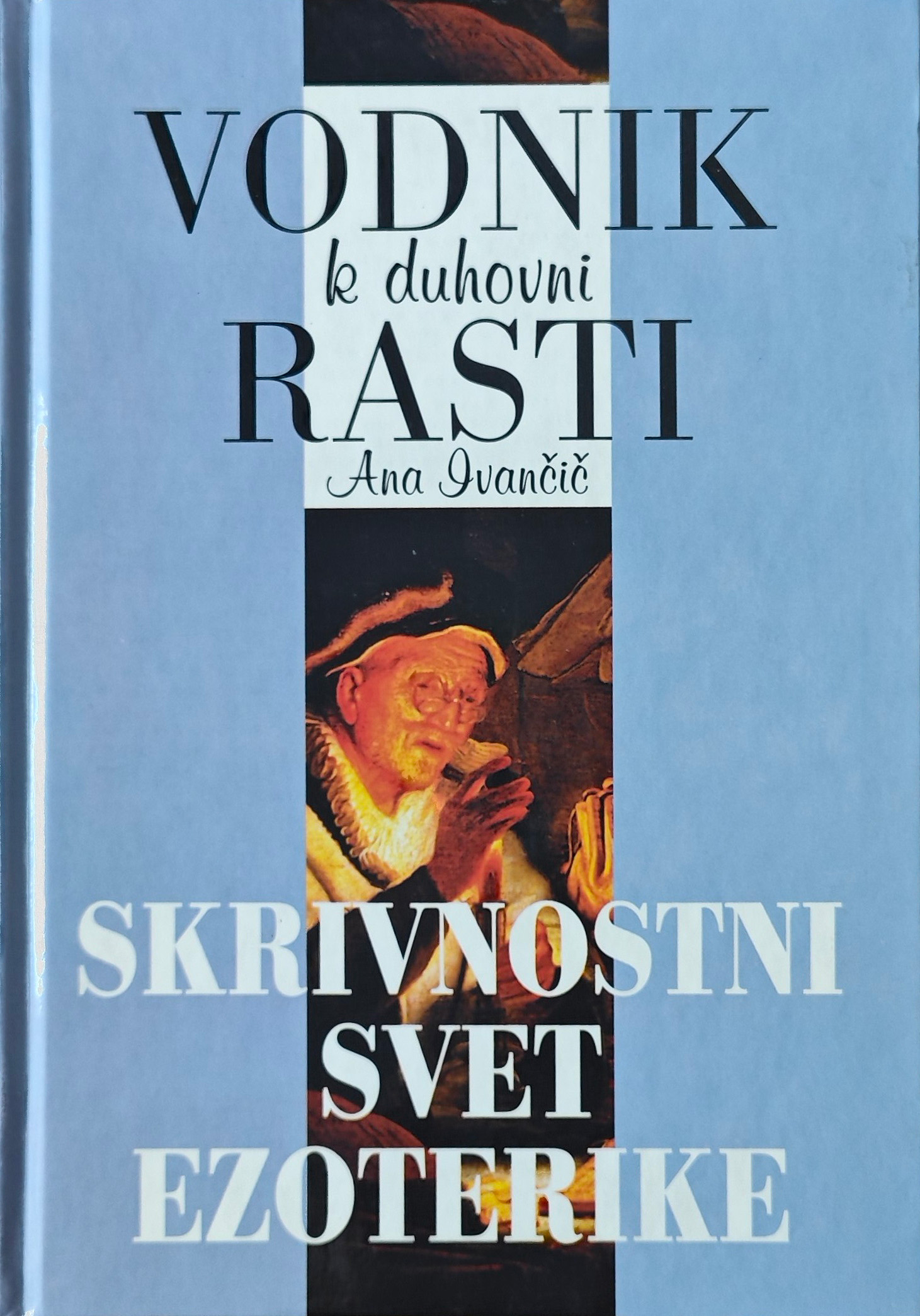 ZB019-ivancic-vodnik-k-duhovni-rasti Vodnik k duhovni rasti - slika 1