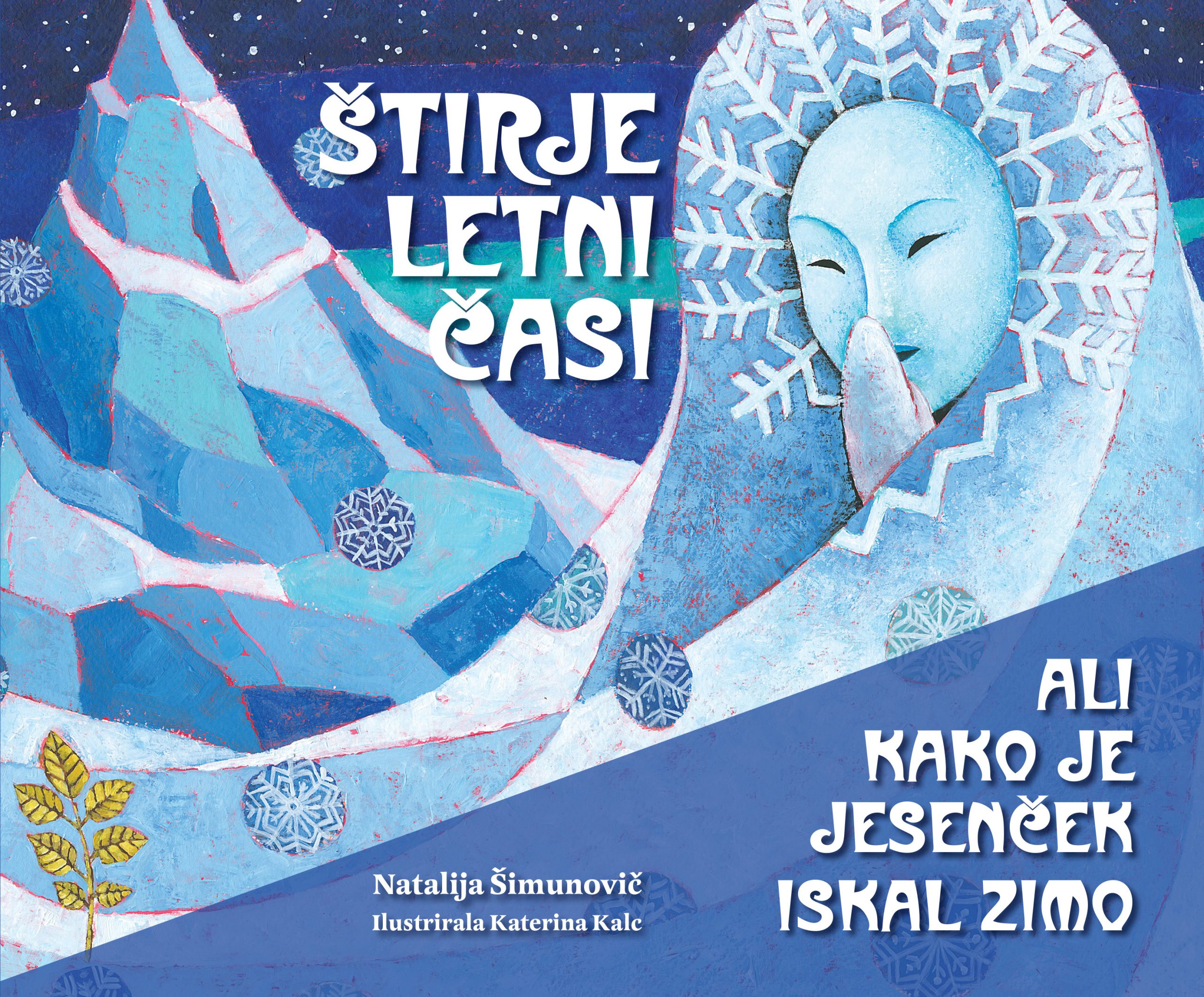 ZB63-simunovic-stirje-letni-casi-jesencek Štirje letni časi ali kako je Jesenček iskal zimo - slika 1