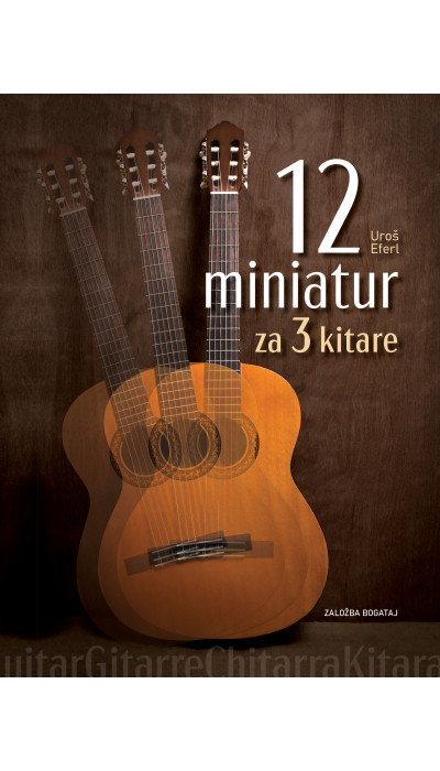 uros eferl 12 miniatur za 3 kitare